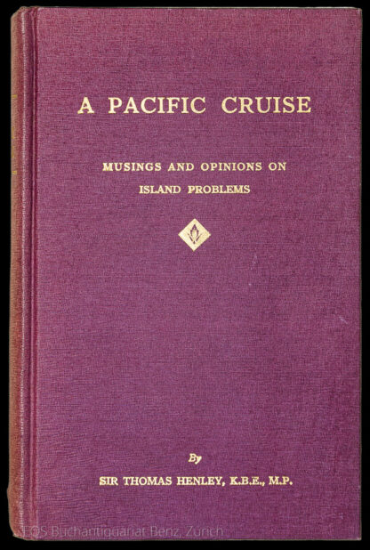 Henley, Thomas: -A Pacific Cruise.