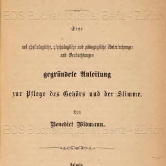 Widmann, Benedikt: -Gehör- und Stimmbildung.