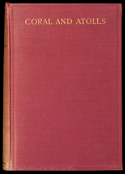 Jones, Frederic Wood: -Coral and Atolls.