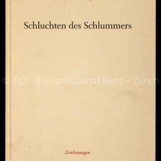 Lüchinger, Thomas: -Schluchten des Schlummers.