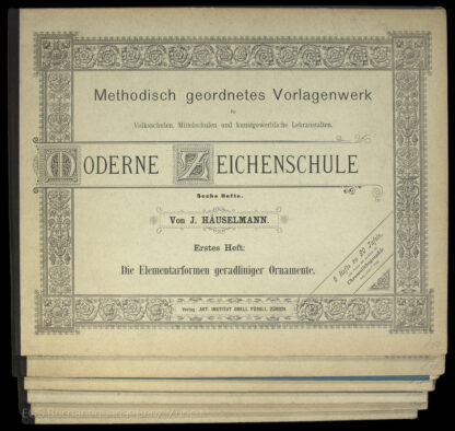 Häuselmann, Jakob: -Moderne Zeichenschule.