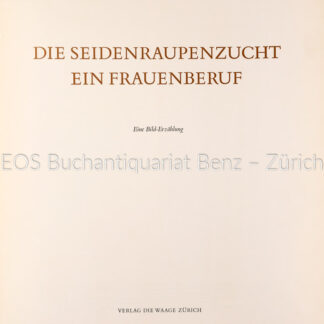 Utamaro, Kitagawa: -Die Seidenraupenzucht. Ein Frauenberuf.