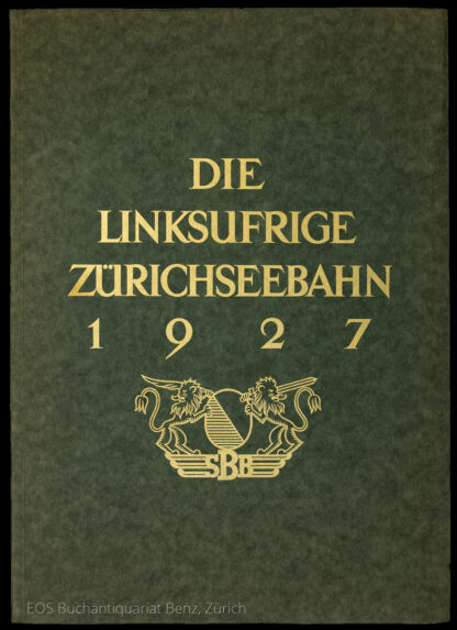 Grünhut, Robert u. Hürlimann, Martin: -Der Umbau der linksufrigen Zürichseebahn im Gebiete der Stadt Zürich.