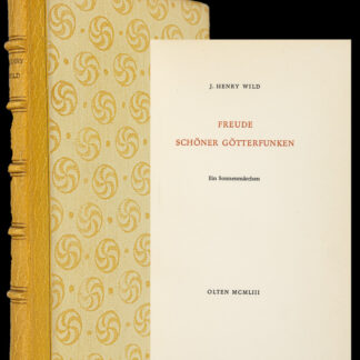 Wild, J. Henry: -Freude schöner Götterfunken.