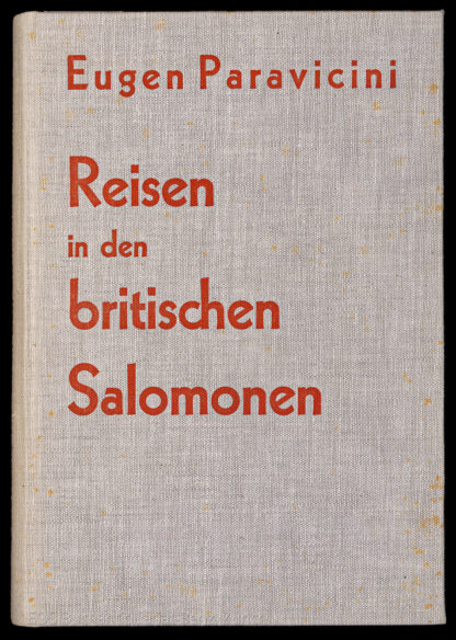 Paravicini, Eugen: -Reisen in den Britischen Salomonen.