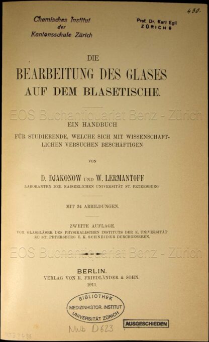 Djakonov, D(mitrij I.): -Die Bearbeitung des Glases auf dem Blasetische.