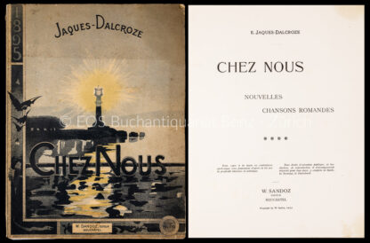 Jaques-Dalcroze, Emile: -Chez nous.