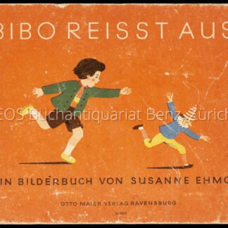 Ehmcke, Susanne: -Bibo reisst aus!