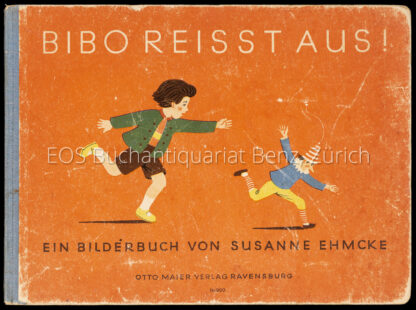 Ehmcke, Susanne: -Bibo reisst aus!