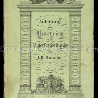 Bandlin, Johann Baptist: -Anleitung zum Unterricht in der Vaterlandskunde in Volks-Schulen.