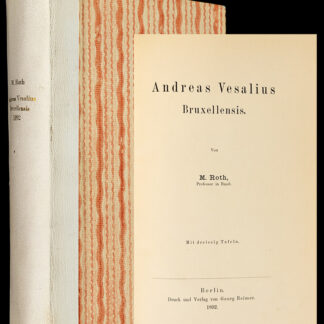 Roth, Moritz: -Andreas Vesalius Bruxellensis.