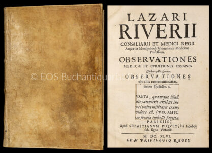 Rivière, Lazare: -Observationes medicae & curationes insignes.