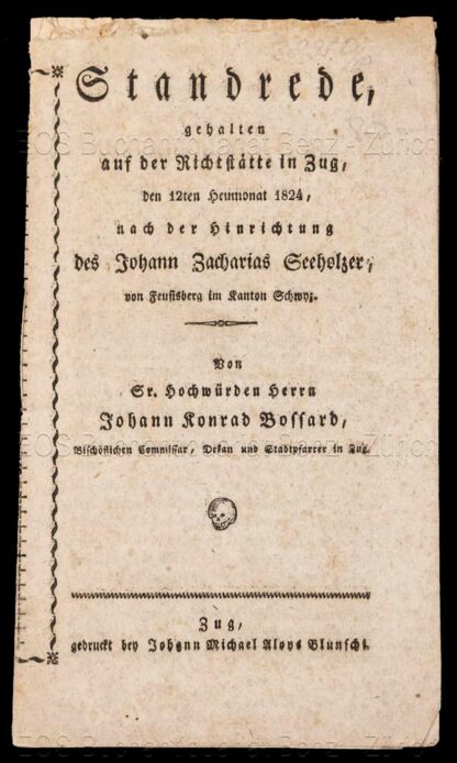 Bossard, Johann Konrad: -Standrede, gehalten auf der Richtstätte in Zug,