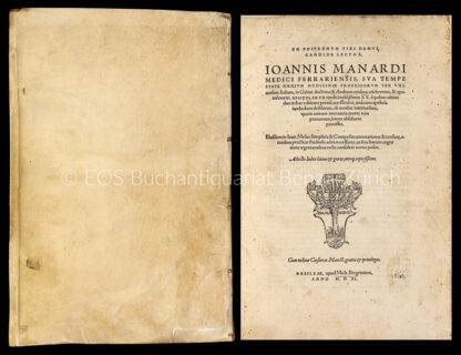 Manardi, Giovanni: -En postremum tibi damus. Epistolarum medicinalium libros XX.