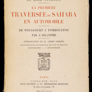 Haardt, Georges-Marie: -La première traversée du Sahara en automobile.