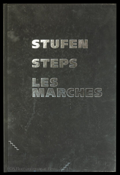 Bieri, Alexander L. (Herausgeber); -Stufen - Steps - Les Marches