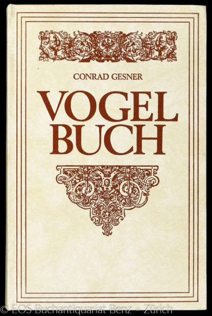 Gessner, Conrad: -Vollkommenes Vogel-Buch.