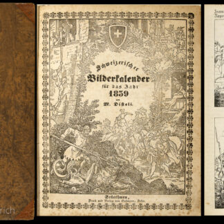 Disteli, Martin: -Schweizerischer Bilderkalender für das Jahr (1839–1845).