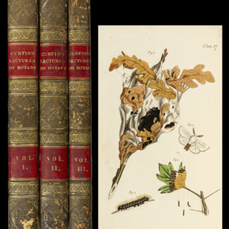 Curtis, William: -Lectures on botany , as delivered in the Botanic garden at Lambeth by the late William Curtis.