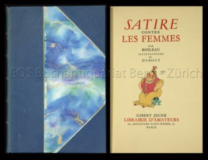 Boileau(-Despréaux, Nicolas): -Satire contre les femmes.