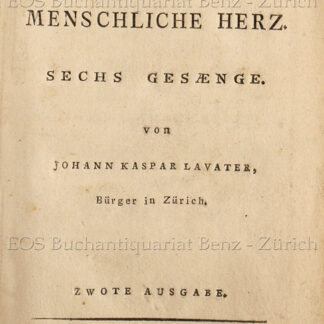 Lavater, Johann Kaspar: -Das menschliche Herz.