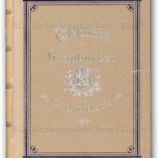 Planta, P(eter) C(onradin): -Geschichte von Graubünden,