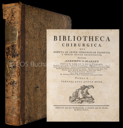 Haller, Albrecht von: -Bibliotheca chirurgica.