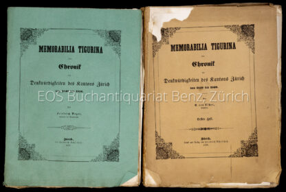 Vogel, Friedrich und Escher, Gottfried von: -Memorabilia Tigurina, oder Chronik der Denkwürdigkeiten des Kantons Zürich, 1840–1850 (und) 1850-1860.