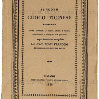 Franconi, Luigi: -Il nuovo cuoco ticinese economico.