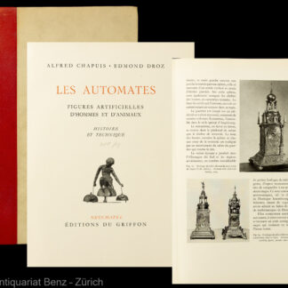 Chapuis, Alfred und Droz, Edmond: -Les automates.