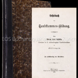 Schöttle, Ulrich Karl; -Lehrbuch der Taubstummen-Bildung.