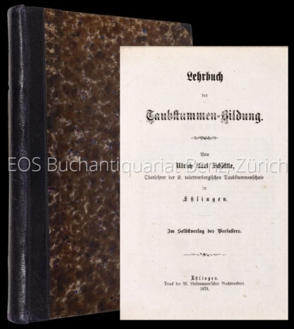 Schöttle, Ulrich Karl; -Lehrbuch der Taubstummen-Bildung.