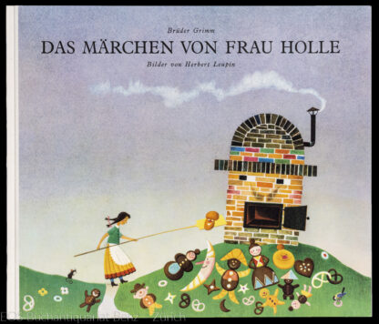 Leupin, Herbert, (Gebr. Grimm): (Hrsg.:  J.-K. Schiele) -Das Märchen von Frau Holle.