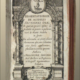 Sebisch, Melchior d. J.: -Dissertationum de acidulis sectiones duae.