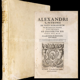 Petronio, Alexander Traiano: -De victu Romanorum et de sanitate tuenda libre quinque.